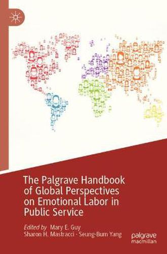 The Palgrave Handbook of Global Perspectives on Emotional Labor in Public Service