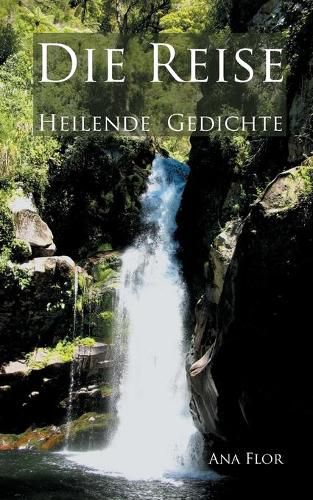 Cover image for Die Reise: Heilende Gedichte