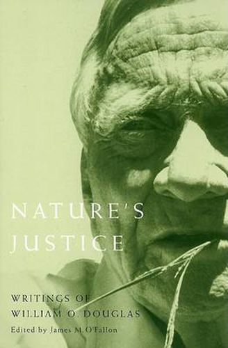 Cover image for Nature?s Justice: Writings of William O. Douglas