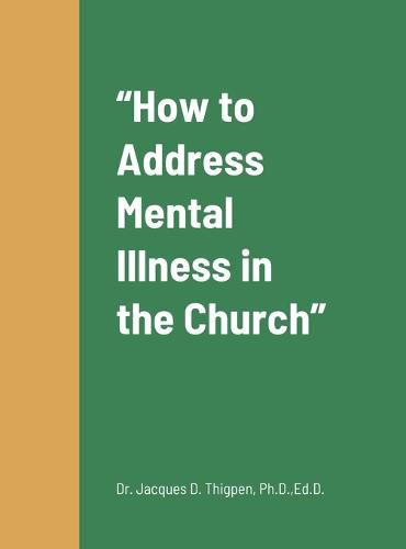 Cover image for "How to Address Mental Illness in the Church"