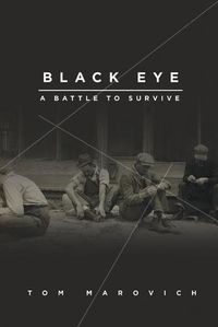 Cover image for Black Eye: A Battle to Survive