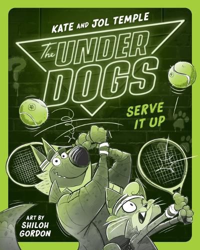 The Underdogs Serve It Up