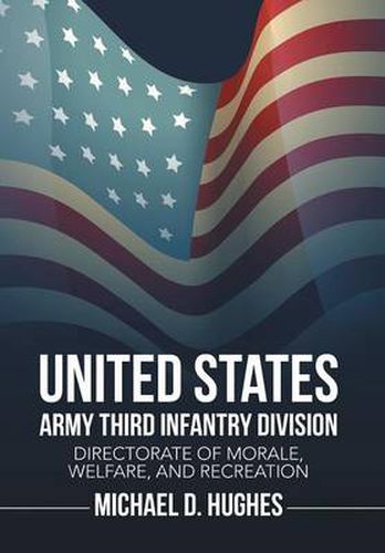 Cover image for United States Army Third Infantry Division Directorate of Morale, Welfare, and Recreation