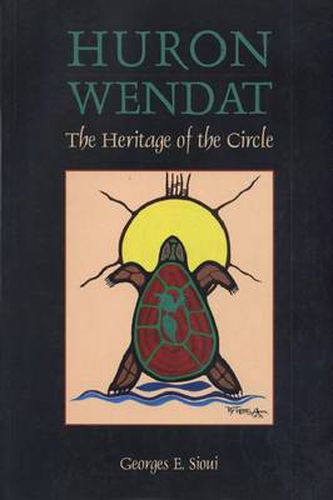 Cover image for Huron Wendat: The Heritage of the Circle