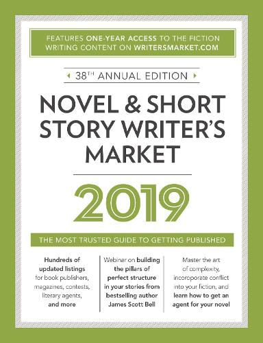 Cover image for Novel & Short Story Writer's Market 2019: The Most Trusted Guide to Getting Published