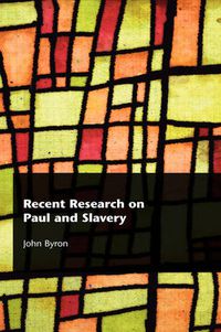 Cover image for Recent Research on Paul and Slavery