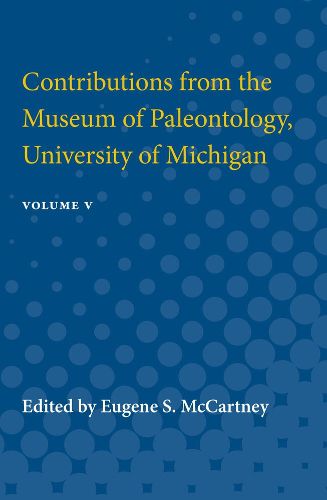 Cover image for Contributions from the Museum of Paleontology, University of Michigan: Volume V