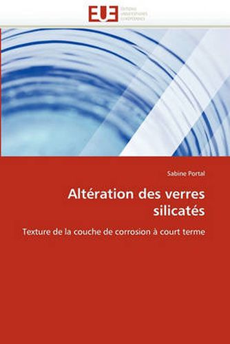 Cover image for Alteration Des Verres Silicates