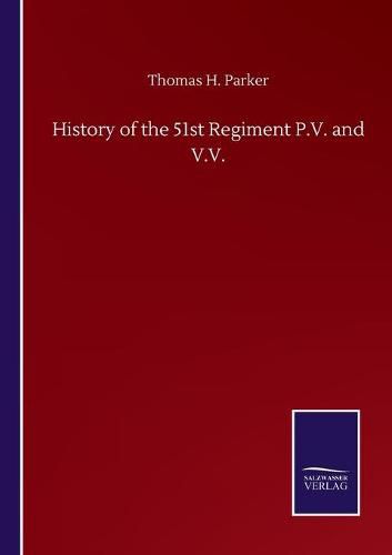 Cover image for History of the 51st Regiment P.V. and V.V.