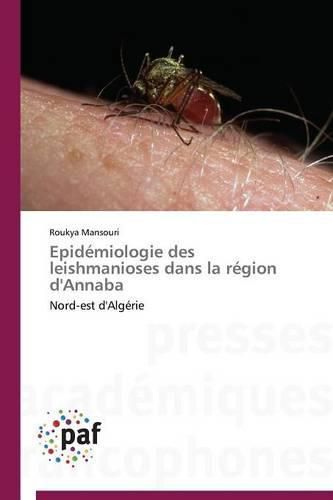 Cover image for Epidemiologie Des Leishmanioses Dans La Region d'Annaba