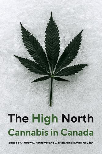 The High North: Cannabis in Canada