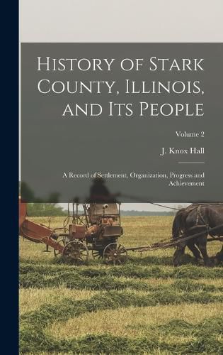 Cover image for History of Stark County, Illinois, and its People