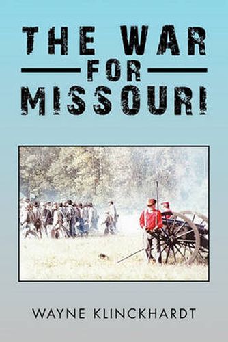 Cover image for The War for Missouri