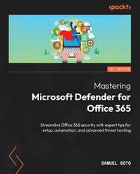 Cover image for Mastering Microsoft Defender for Office 365