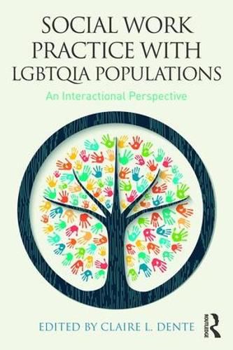 Cover image for Social Work Practice with LGBTQIA Populations: An Interactional Perspective