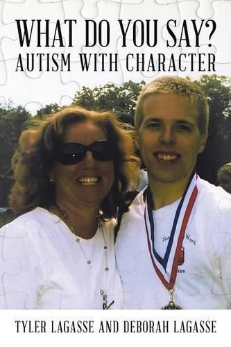 Cover image for What Do You Say?: Autism with Character