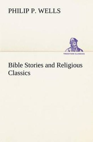 Cover image for Bible Stories and Religious Classics