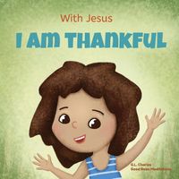 Cover image for With Jesus I am Thankful