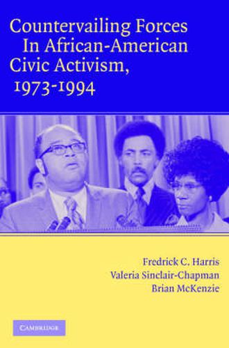 Cover image for Countervailing Forces in African-American Civic Activism, 1973-1994