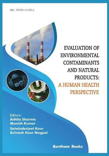 Evaluation of Environmental Contaminants and Natural Products: A Human Health Perspective