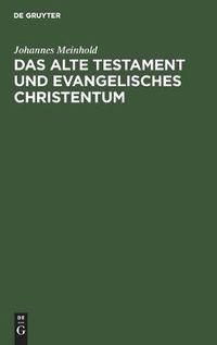 Cover image for Das Alte Testament Und Evangelisches Christentum