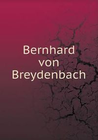 Cover image for Bernhard von Breydenbach