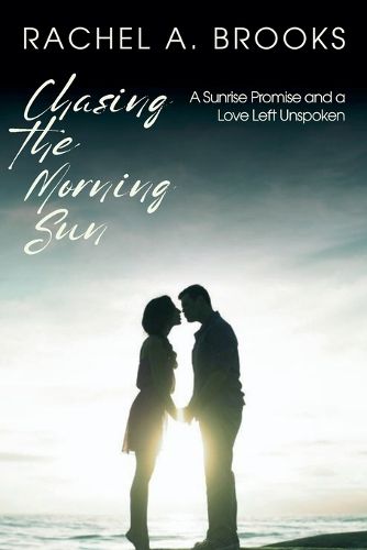 Cover image for Chasing the Morning Sun