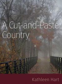 Cover image for A Cut-and-Paste Country