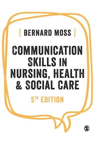 Cover image for Communication Skills in Nursing, Health and Social Care