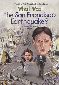 Cover image for What Was the San Francisco Earthquake?