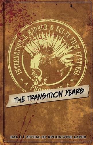 Cover image for The International Horror & Sci-Fi Film Festival: The Transition Years