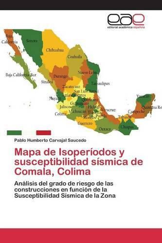 Cover image for Mapa de Isoperiodos y susceptibilidad sismica de Comala, Colima