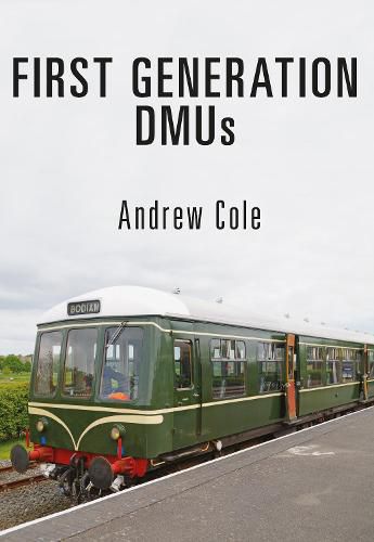 Cover image for First Generation DMUs