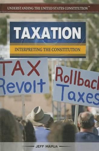 Cover image for Taxation: Interpreting the Constitution