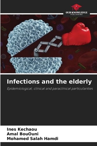 Cover image for Infections and the elderly