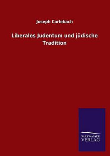 Cover image for Liberales Judentum und judische Tradition