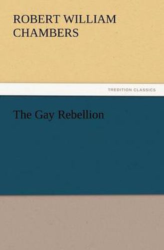 Cover image for The Gay Rebellion