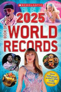 Cover image for Scholastic Book of World Records 2025