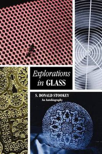 Cover image for Explorations in Glass: An Autobiography