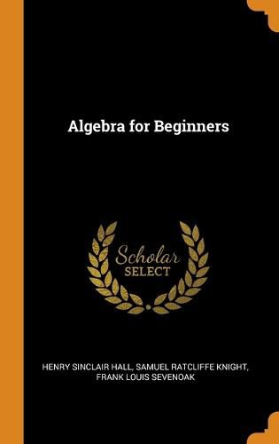 Algebra for Beginners