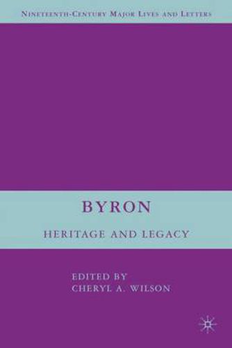 Cover image for Byron: Heritage and Legacy