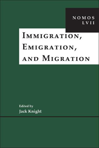 Cover image for Immigration, Emigration, and Migration: NOMOS LVII