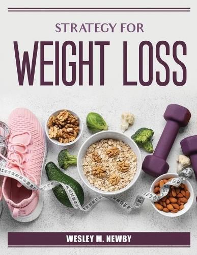 Cover image for Strategy for Weight Loss