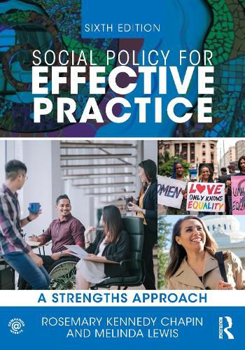 Social Policy for Effective Practice: A Strengths Approach