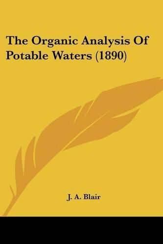 The Organic Analysis of Potable Waters (1890)