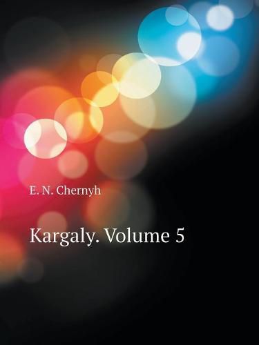 Cover image for Kargaly. Volume 5