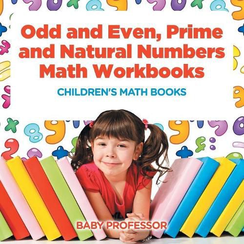 Cover image for Odd and Even, Prime and Natural Numbers - Math Workbooks Children's Math Books