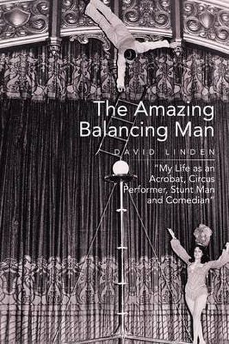 Cover image for The Amazing Balancing Man: My Life as an Acrobat, Circus Performer, Stunt Man and Comedian