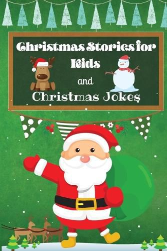 Cover image for Christmas Stories for Kids and Christmas Jokes