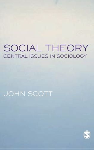 Cover image for Social Theory: Central Issues in Sociology